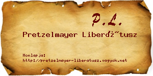 Pretzelmayer Liberátusz névjegykártya